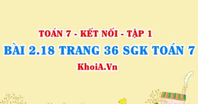 Bài 2.18 trang 36 SGK Toán 7 tập 1 Kết nối tri thức